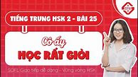 Bài 25 Giáo Trình Hán Ngữ 2