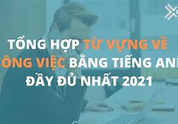 Công Việc Tốt Tiếng Anh Là Gì