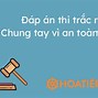 Đáp Án An Toàn Giao Thông Tuần 4