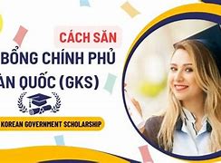 Học Bổng Du Học Chính Phủ Hàn Quốc