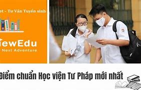 Học Viện Tư Pháp Tphcm Điểm Chuẩn