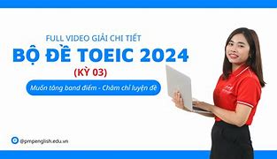 Khi Nào Có Kỳ Thi Toeic Iig 2024