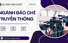 Ngành Truyền Thông Quốc Tế Học Viện Báo Chí