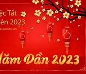 Tết Việt Nam 2023 Con Gì Đây Nhất